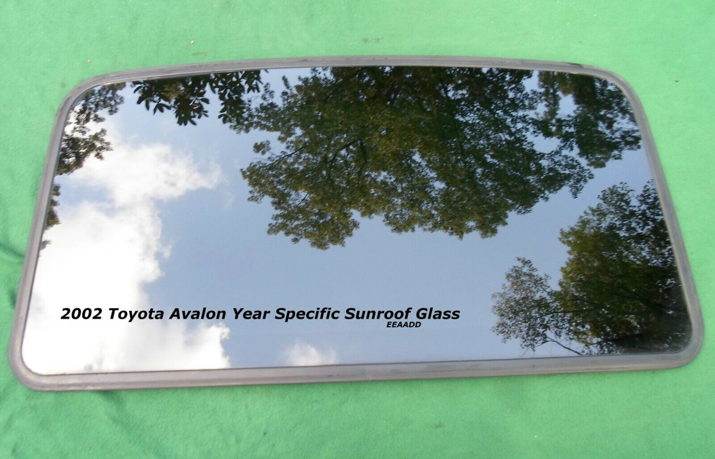 2002 TOYOTA AVALON YEAR SPECIFIC SUNROOF GLASS OEM FACTORY  NO ACCIDENT! - RarePartsFinder.Com