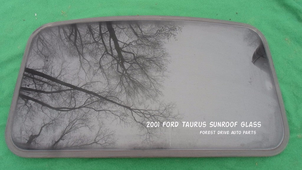 2001 FORD TAURUS YEAR SPECIFIC SUNROOF GLASS OEM   NICE SEAL  FREE SHIPPING!