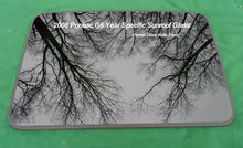2008 PONTIAC G6  OEM FACTORY YEAR SPECIFIC SUNROOF GLASS  NO ACCIDENT FREE SHIP