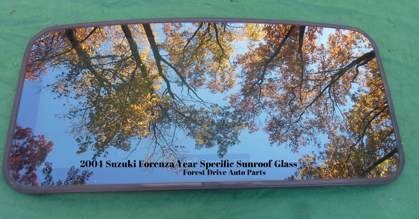 04 05 06 07 08  SUZUKI FORENZA  OEM FACTORY SUNROOF GLASS FREE SHIPPING!