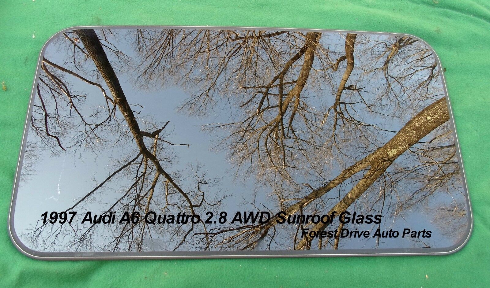 1997 AUDI A6 QUATTRO 2.8 AWD YEAR SPECIFIC SUNROOF GLASS  OEM FREE SHIPPING! - RarePartsFinder.Com