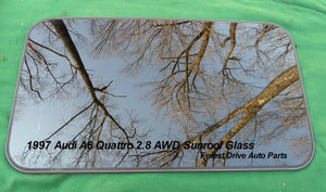 1997 AUDI A6 QUATTRO 2.8 AWD YEAR SPECIFIC SUNROOF GLASS  OEM FREE SHIPPING!