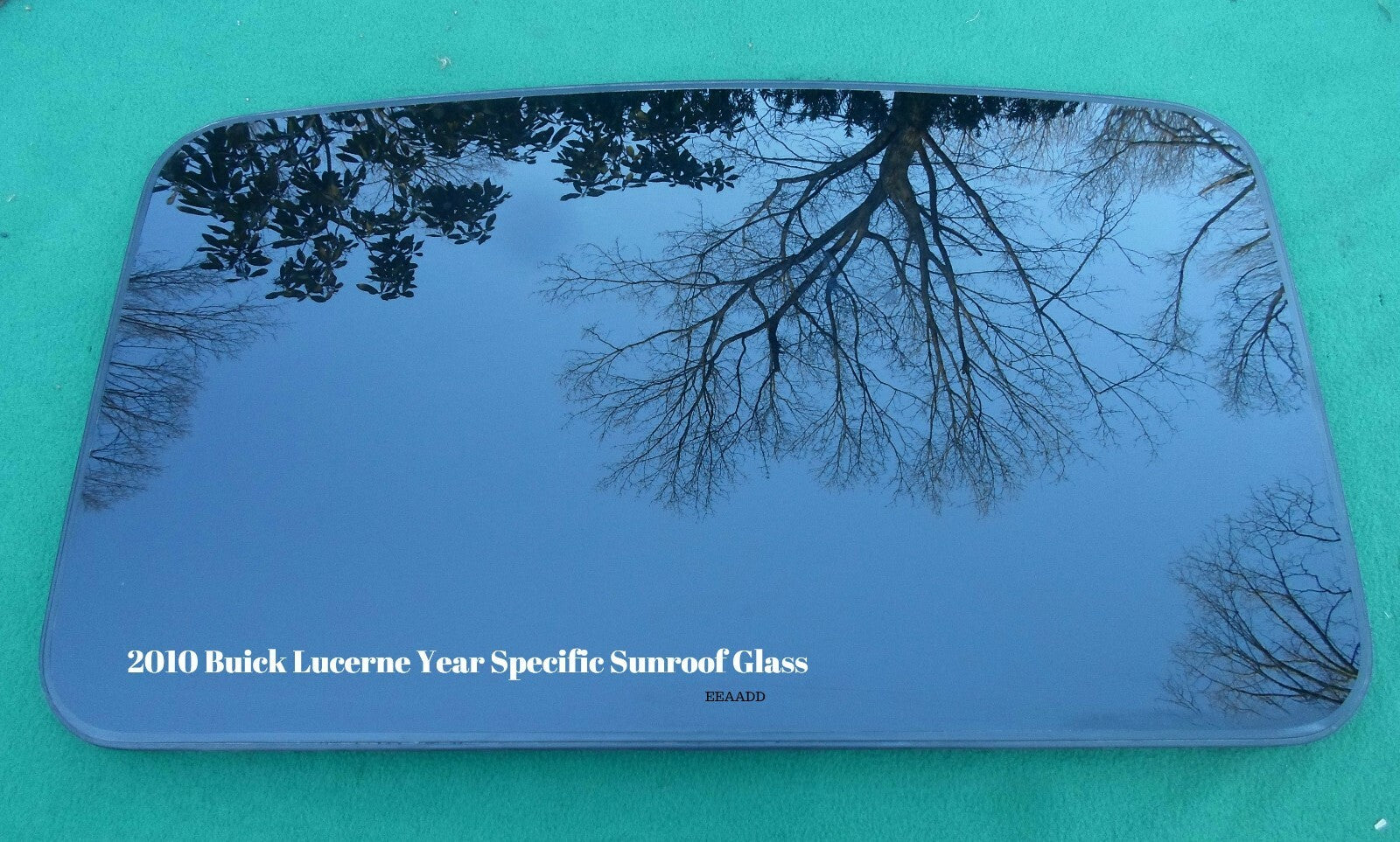 2010 YEAR SPECIFIC BUICK LUCERNE  OEM FACTORY SUNROOF GLASS  FREE SHIPPING!