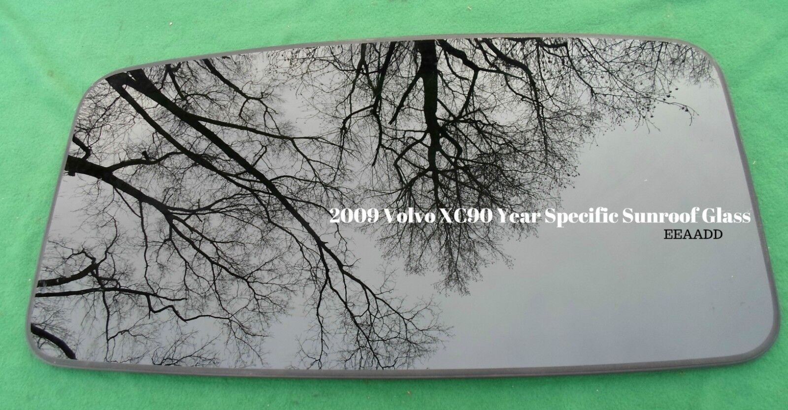 2009 VOLVO XC90 OEM YEAR SPECIFIC SUNROOF GLASS  NO ACCIDENT FREE SHIPPING!