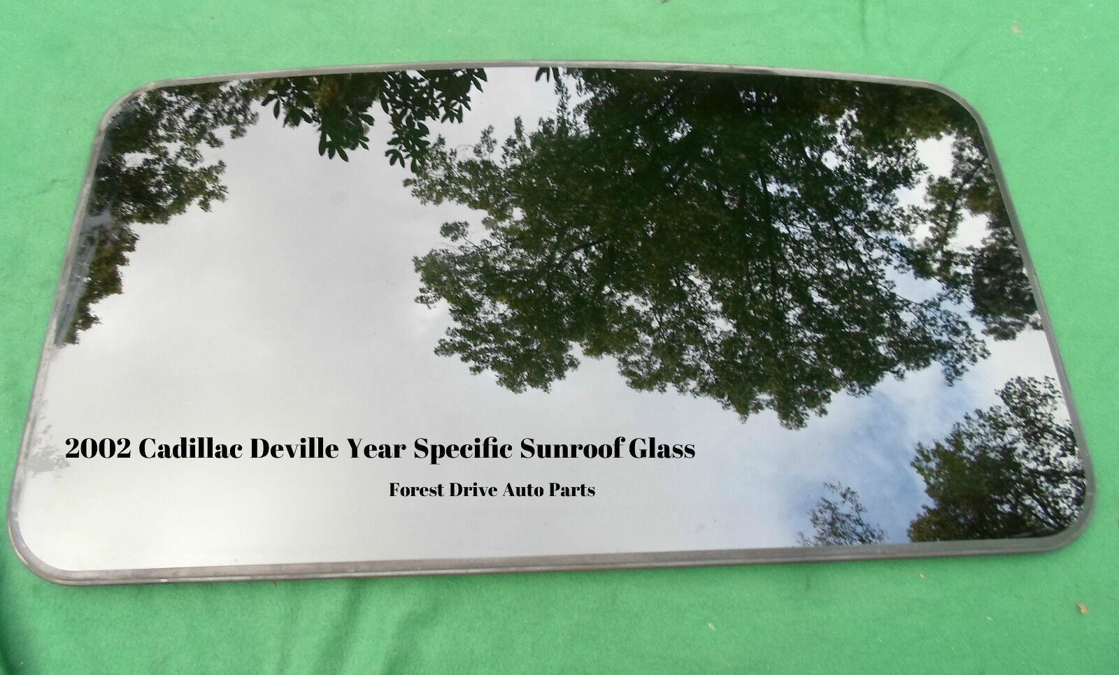 2002 CADILLAC DEVILLE YEAR SPECIFIC OEM FACTORY SUNROOF GLASS FREE SHIPPING! - RarePartsFinder.Com