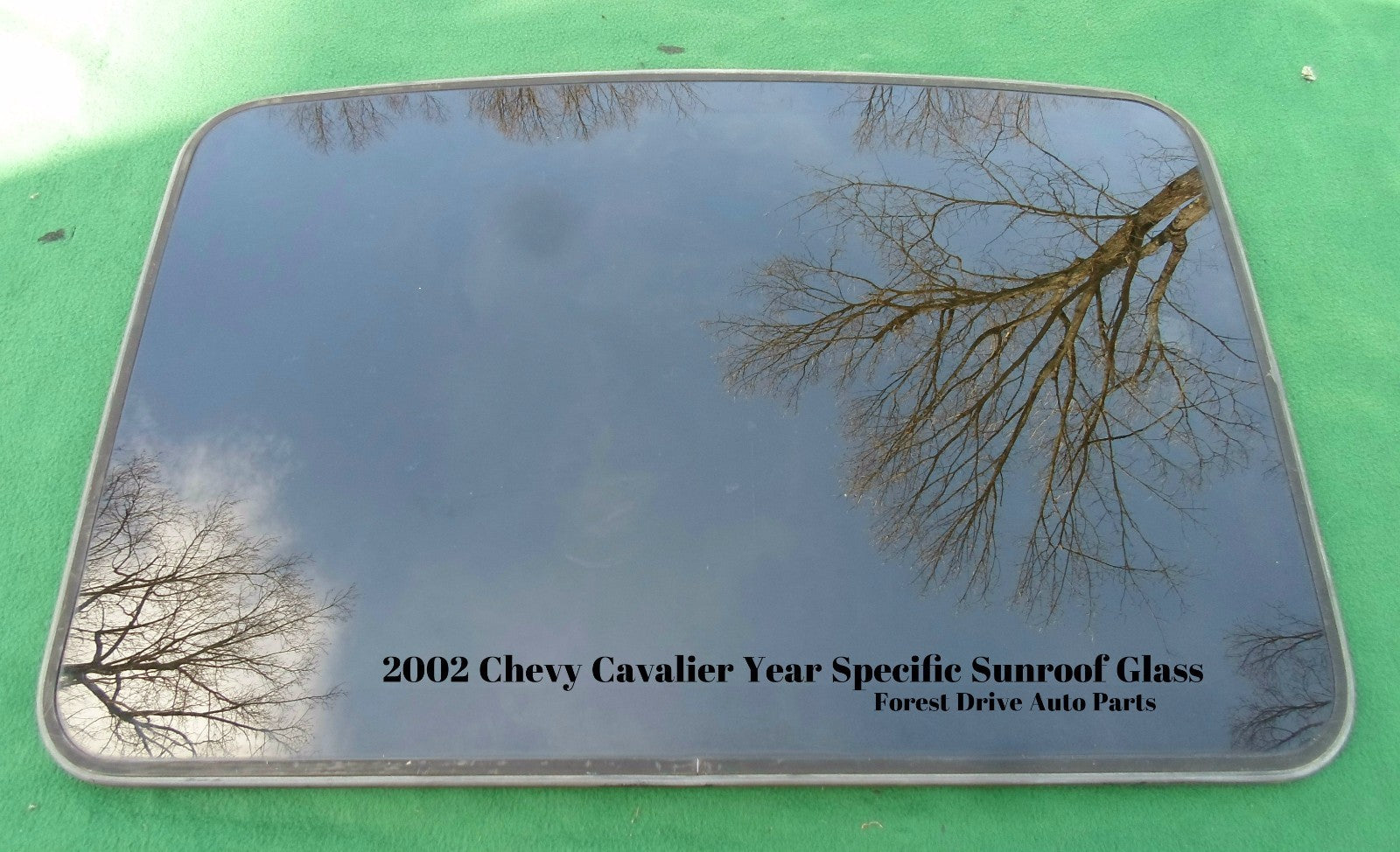 2002 CHEVY CHEVROLET CAVALIER OEM YEAR SPECIFIC SUNROOF GLASS PANEL  FREE SHIP!
