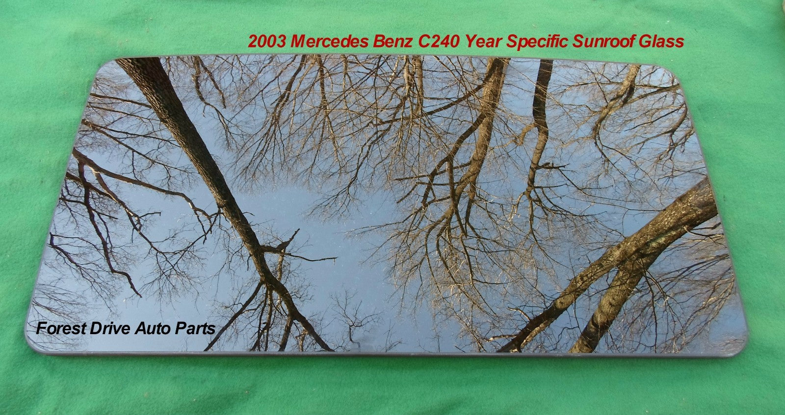 2003 MERCEDES BENZ C240 YEAR SPECIFIC OEM FACTORY SUNROOF GLASS  FREE SHIP - RarePartsFinder.Com