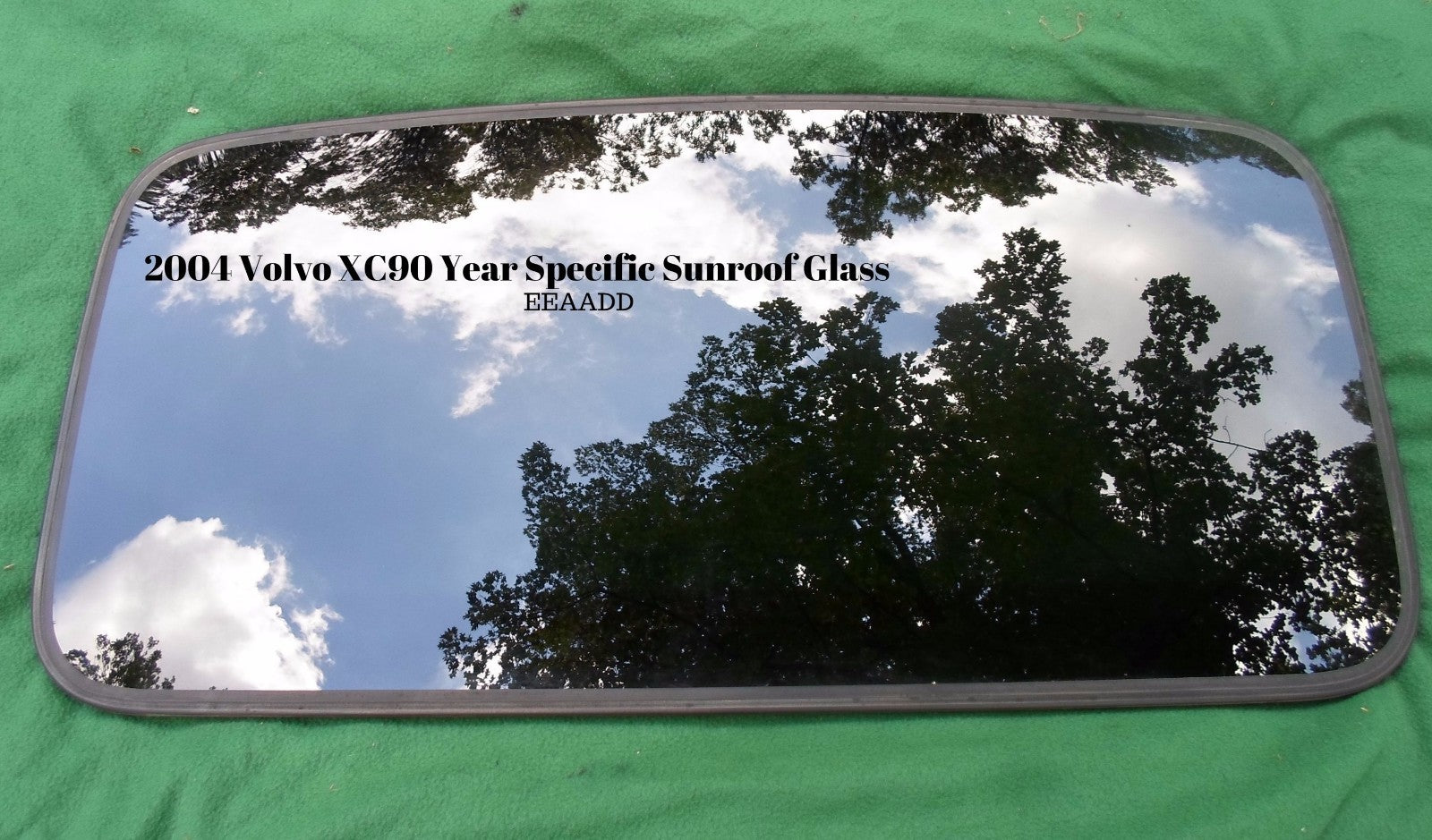 2004 VOLVO XC90 OEM YEAR SPECIFIC SUNROOF GLASS  NO ACCIDENT FREE SHIPPING!
