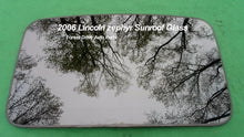 2006 LINCOLN ZEPHYR YEAR SPECIFIC OEM SUNROOF GLASS NO ACCIDENT  FREE SHIPPING!