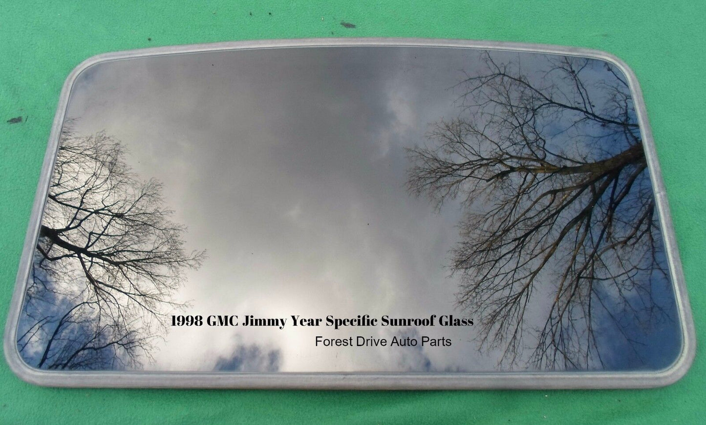 1998 GMC JIMMY YEAR SPECIFIC SUNROOF GLASS  NO ACCIDENT OEM FREE SHIPPING