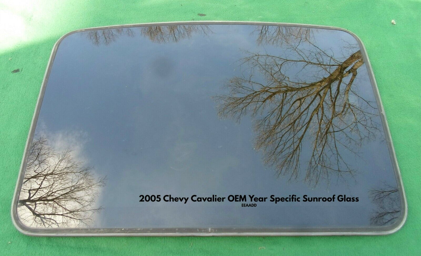 2005 CHEVY CHEVROLET CAVALIER OEM YEAR SPECIFIC SUNROOF GLASS PANEL  FREE SHIP! - RarePartsFinder.Com