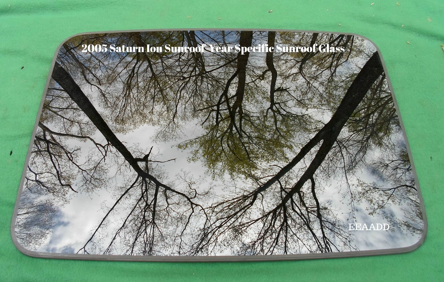2005 SATURN ION YEAR SPECIFIC OEM FACTORY SUNROOF GLASS NO ACCIDENT FREE SHIP