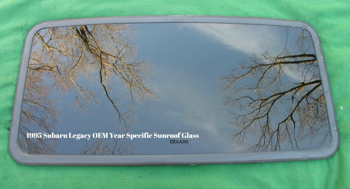 1995 SUBARU LEGACY SEDAN YEAR SPECIFIC SUNROOF GLASS OEM FREE SHIPPING!
