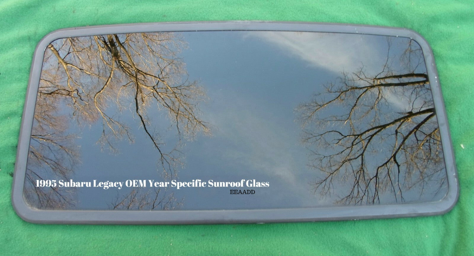 1995 SUBARU LEGACY SEDAN YEAR SPECIFIC SUNROOF GLASS OEM FREE SHIPPING!