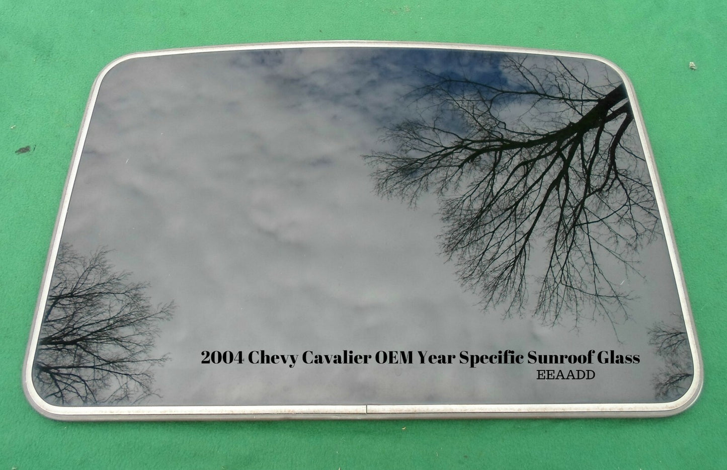 2004 CHEVY CHEVROLET CAVALIER OEM YEAR SPECIFIC SUNROOF GLASS PANEL  FREE SHIP!