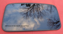 2003 ACURA TL YEAR SPECIFIC OEM FACTORY SUNROOF GLASS  NO ACCIDENT FREE SHIPPING - RarePartsFinder.Com
