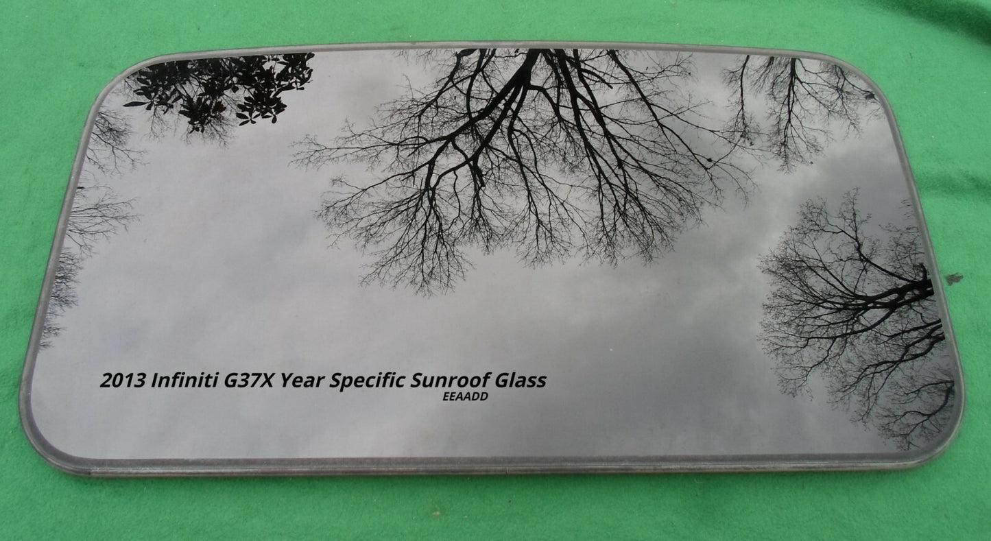 2013 INFINITI G37 G37X SEDAN YEAR SPECIFIC OEM FACTORY SUNROOF GLASS