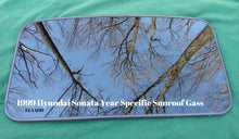 1999 HYUNDAI SONATA OEM YEAR SPECIFIC SUNROOF GLASS NO ACCIDENT FREE SHIPPING!