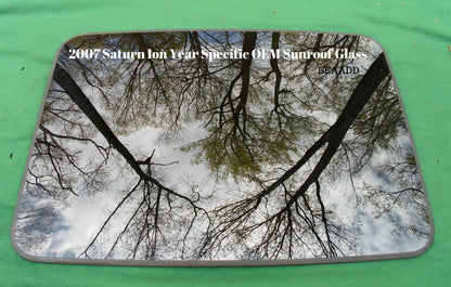 2007 SATURN ION YEAR SPECIFIC OEM FACTORY SUNROOF GLASS NO ACCIDENT FREE SHIP