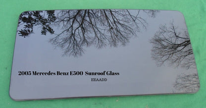 2005  MERCEDES BENZ E500 OEM YEAR SPECIFIC SUNROOF GLASS  FREE SHIPPING - RarePartsFinder.Com