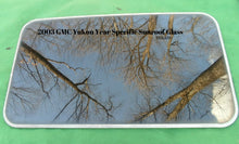 2003 GMC YUKON YEAR SPECIFIC OEM SUNROOF GLASS NO ACCIDENT  FREE SHIPPING! - RarePartsFinder.Com
