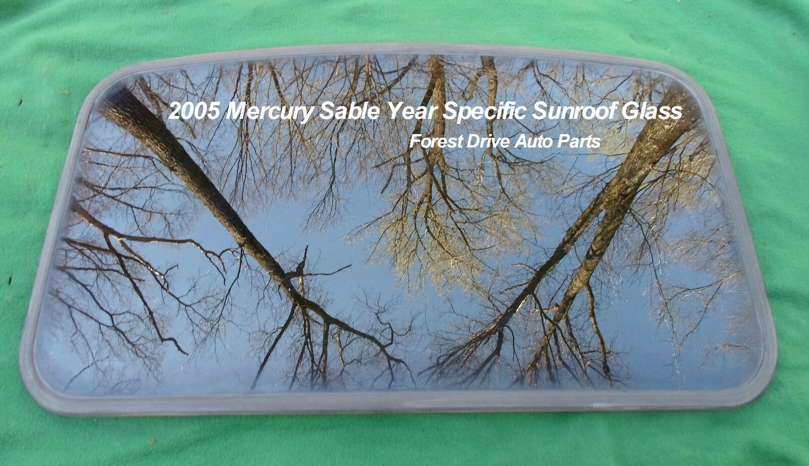 2005 MERCURY SABLE YEAR SPECIFIC  SUNROOF GLASS OEM NO ACCIDENT!  FREE SHIPPING! - RarePartsFinder.Com