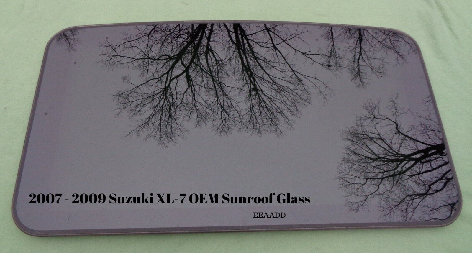 07 08 09 SUZUKI XL-7 OEM FACTORY SUNROOF GLASS  NO ACCIDENT FREE SHIPPING! - RarePartsFinder.Com