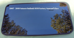 2007 2008 2009 2010 SATURN OUTLOOK OEM FACTORY  SUNROOF GLASS FREE SHIPPING!