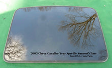 2003 CHEVY CHEVROLET CAVALIER OEM YEAR SPECIFIC SUNROOF GLASS PANEL  FREE SHIP!