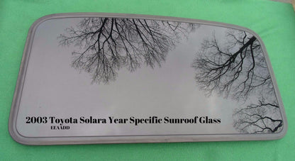 2003 TOYOTA SOLARA YEAR SPECIFIC OEM FACTORY SUNROOF GLASS FREE SHIPPING!