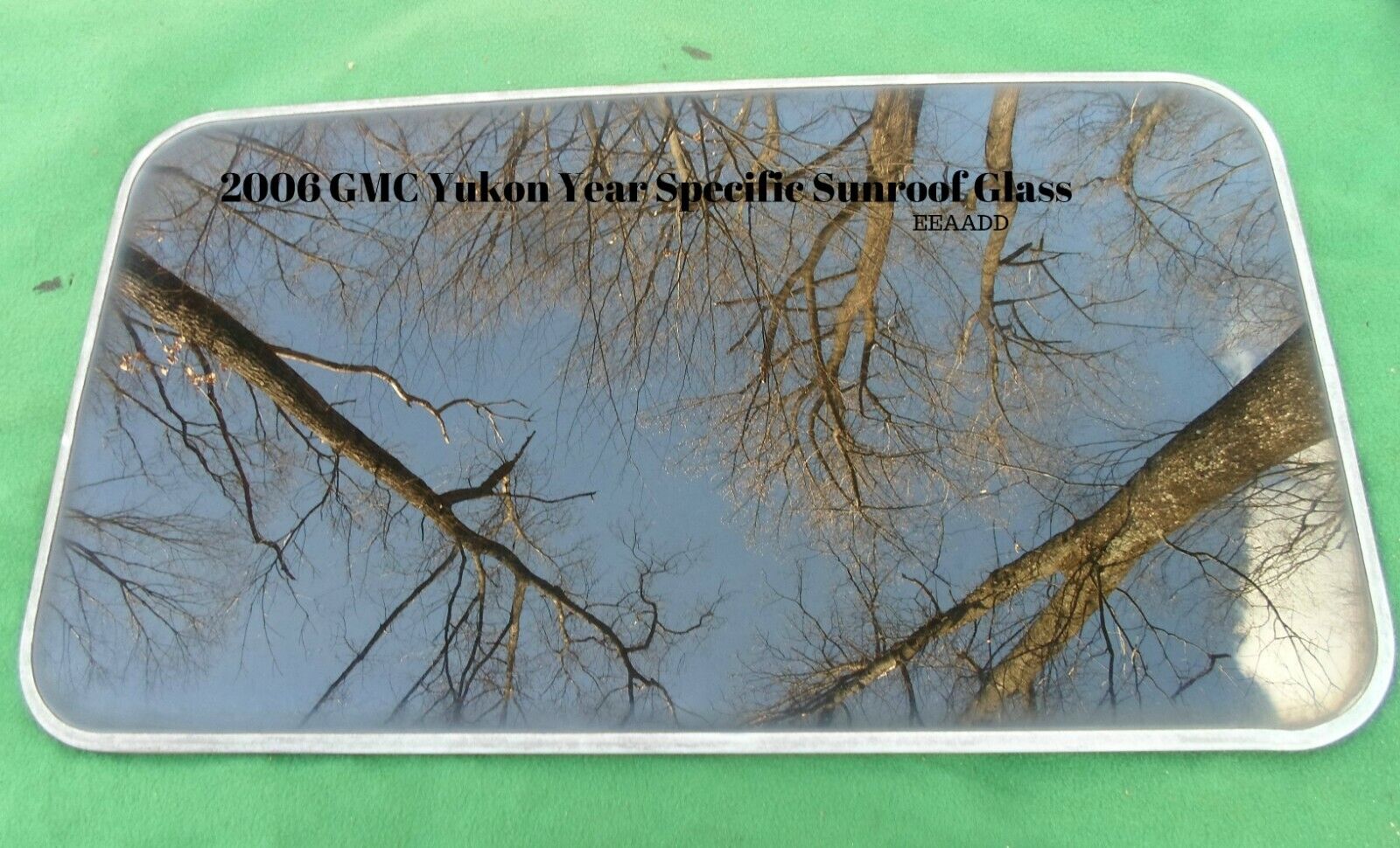 2006 GMC YUKON YEAR SPECIFIC OEM SUNROOF GLASS NO ACCIDENT  FREE SHIPPING! - RarePartsFinder.Com
