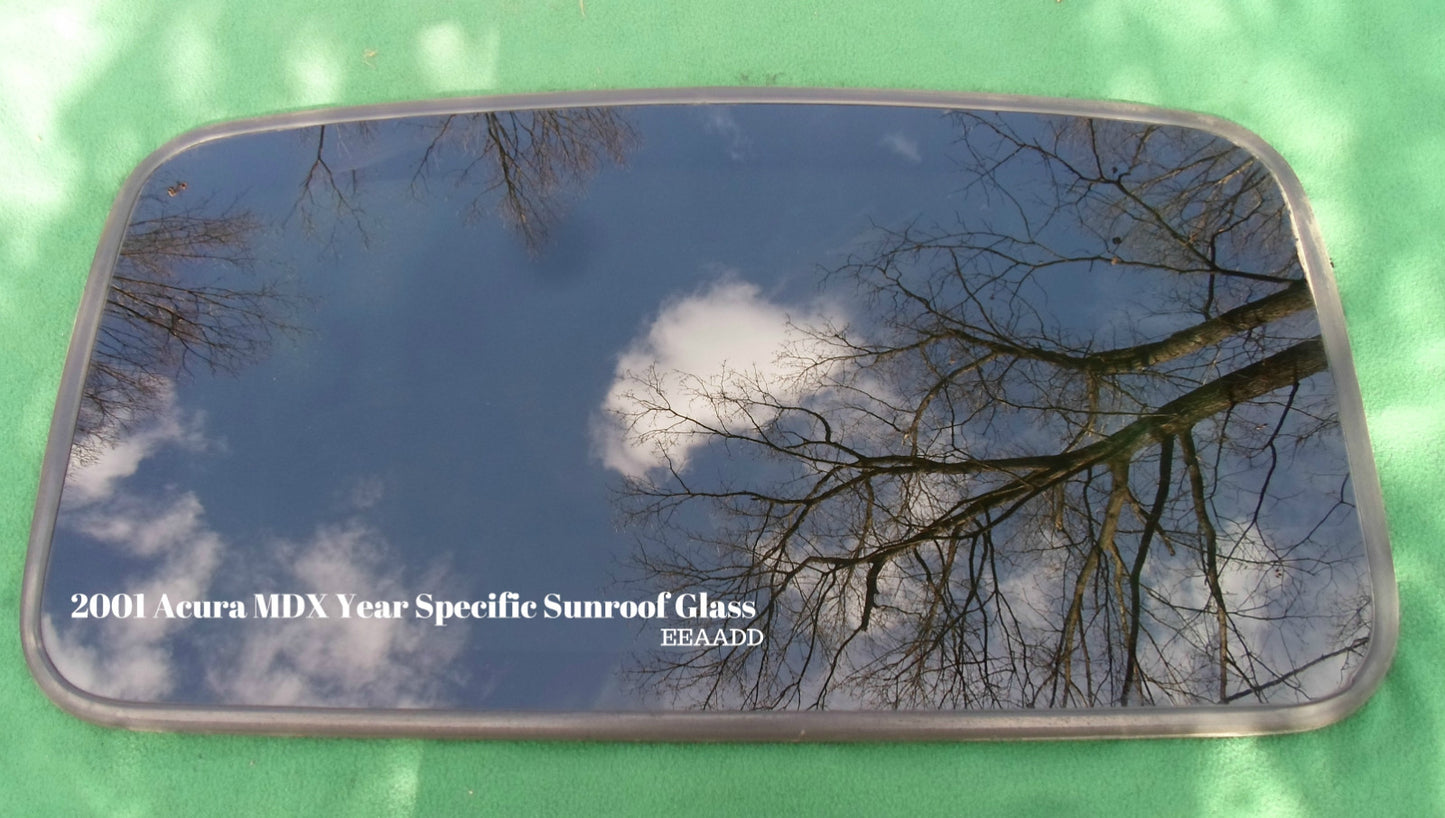 2001 ACURA MDX OEM YEAR SPECIFIC SUNROOF GLASS NO ACCIDENT