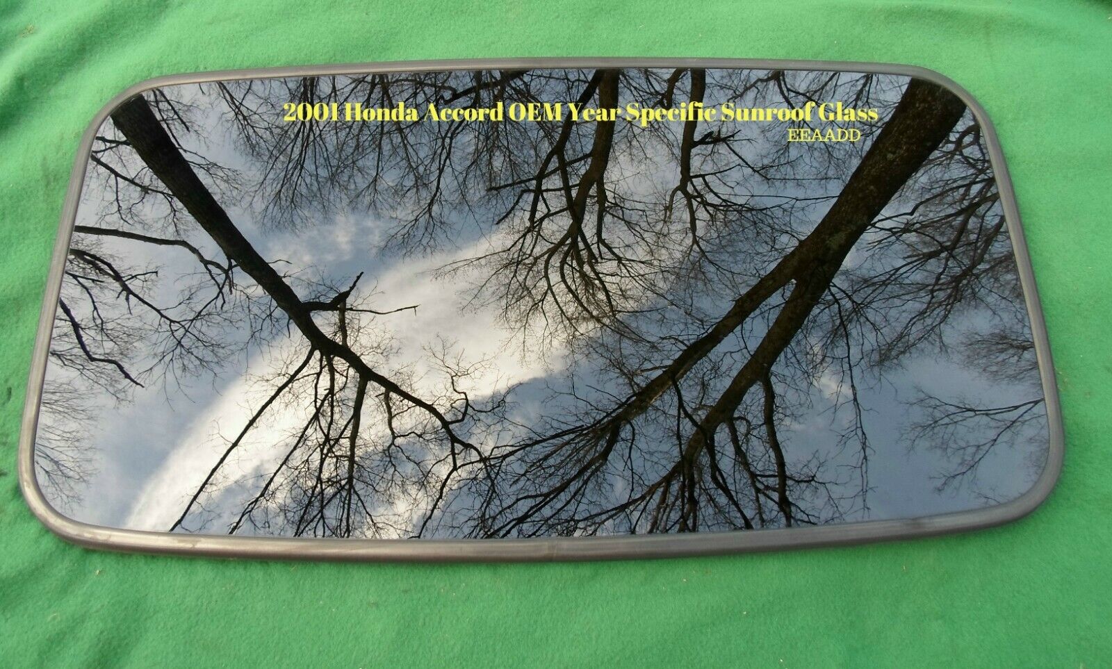 2001 HONDA ACCORD OEM YEAR SPECIFIC SUNROOF GLASS NO ACCIDENT FREE SHIPPING! - RarePartsFinder.Com