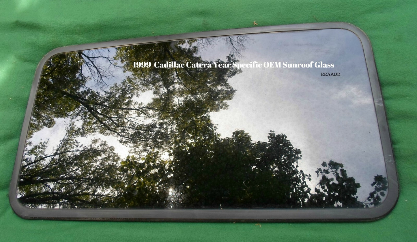 1999 CADILLAC CATERA YEAR SPECIFIC OEM FACTORY SUNROOF GLASS OEM FREE SHIPPING! - RarePartsFinder.Com