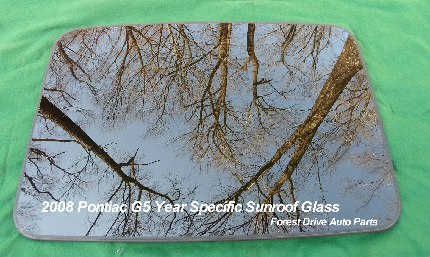 2008 PONTIAC G5 YEAR SPECIFIC OEM FACTORY SUNROOF GLASS PANEL FREE SHIPPING!