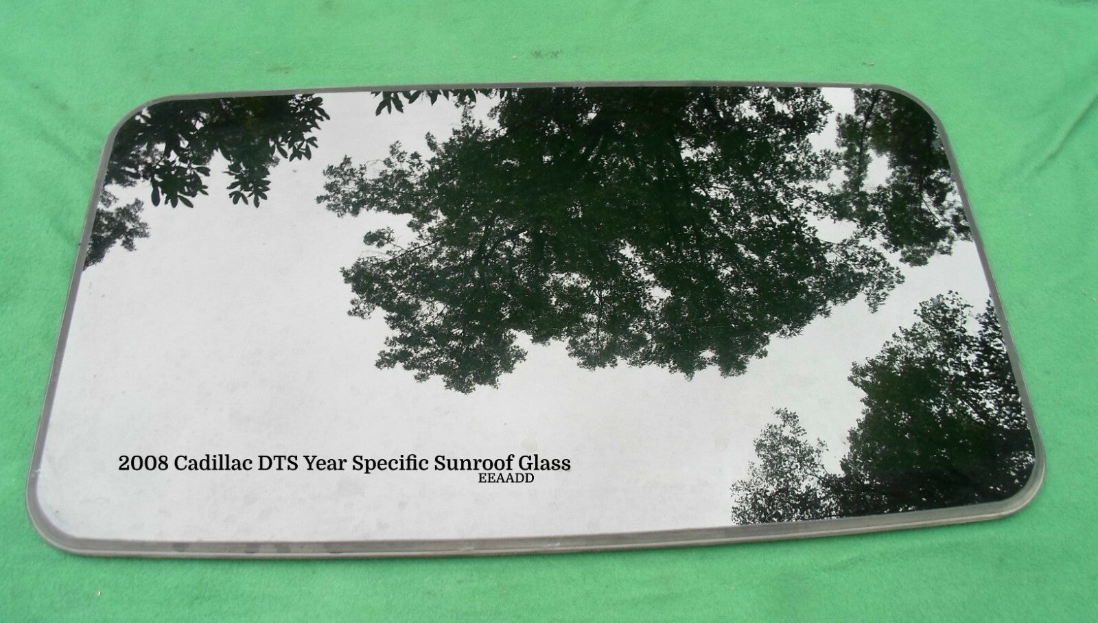 2008 CADILLAC DTS YEAR SPECIFIC SUNROOF GLASS OEM  FACTORY FREE SHIPPING! - RarePartsFinder.Com