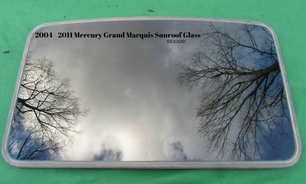 2004 - 2011 MERCURY GRAND MARQUIS SUNROOF GLASS OEM NO ACCIDENT FREE SHIPPING