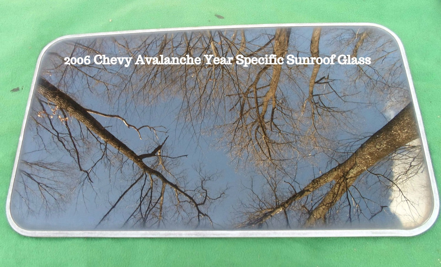 2006 CHEVY AVALANCHE OEM FACTORY SUNROOF GLASS YEAR SPECIFIC FREE SHIPPING - RarePartsFinder.Com