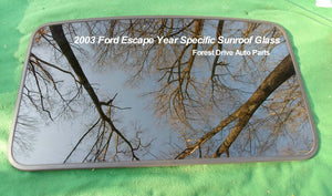 2003 FORD ESCAPE YEAR SPECIFIC OEM FACTORY SUNROOF GLASS PANEL FREE SHIPPING!