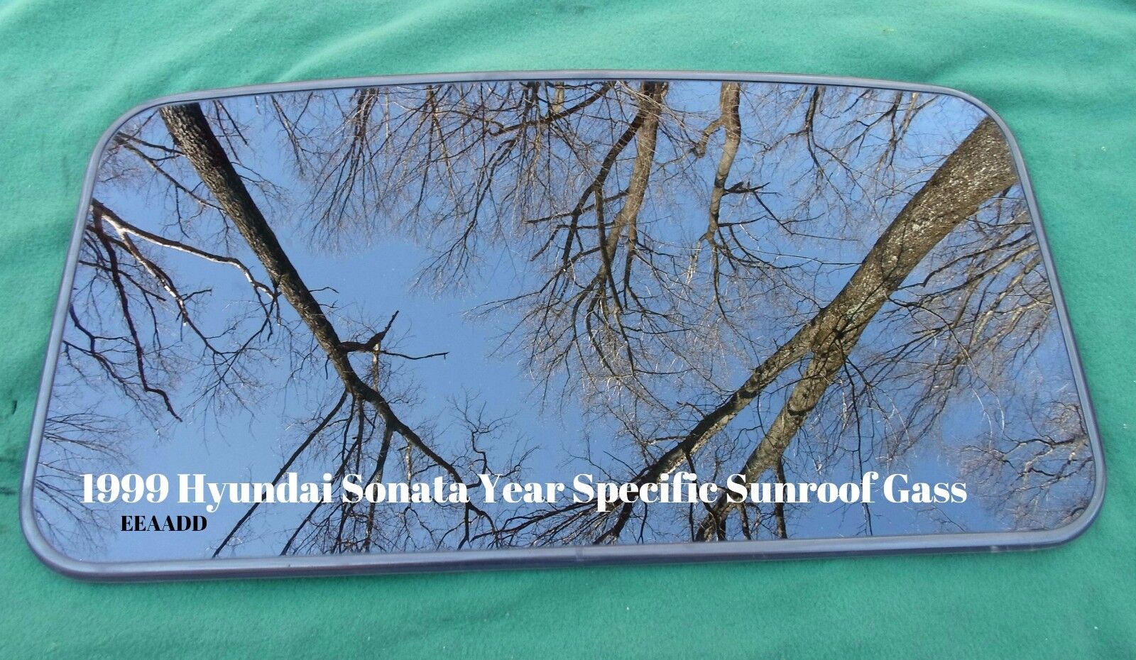 1999 HYUNDAI SONATA OEM YEAR SPECIFIC SUNROOF GLASS NO ACCIDENT FREE SHIPPING!