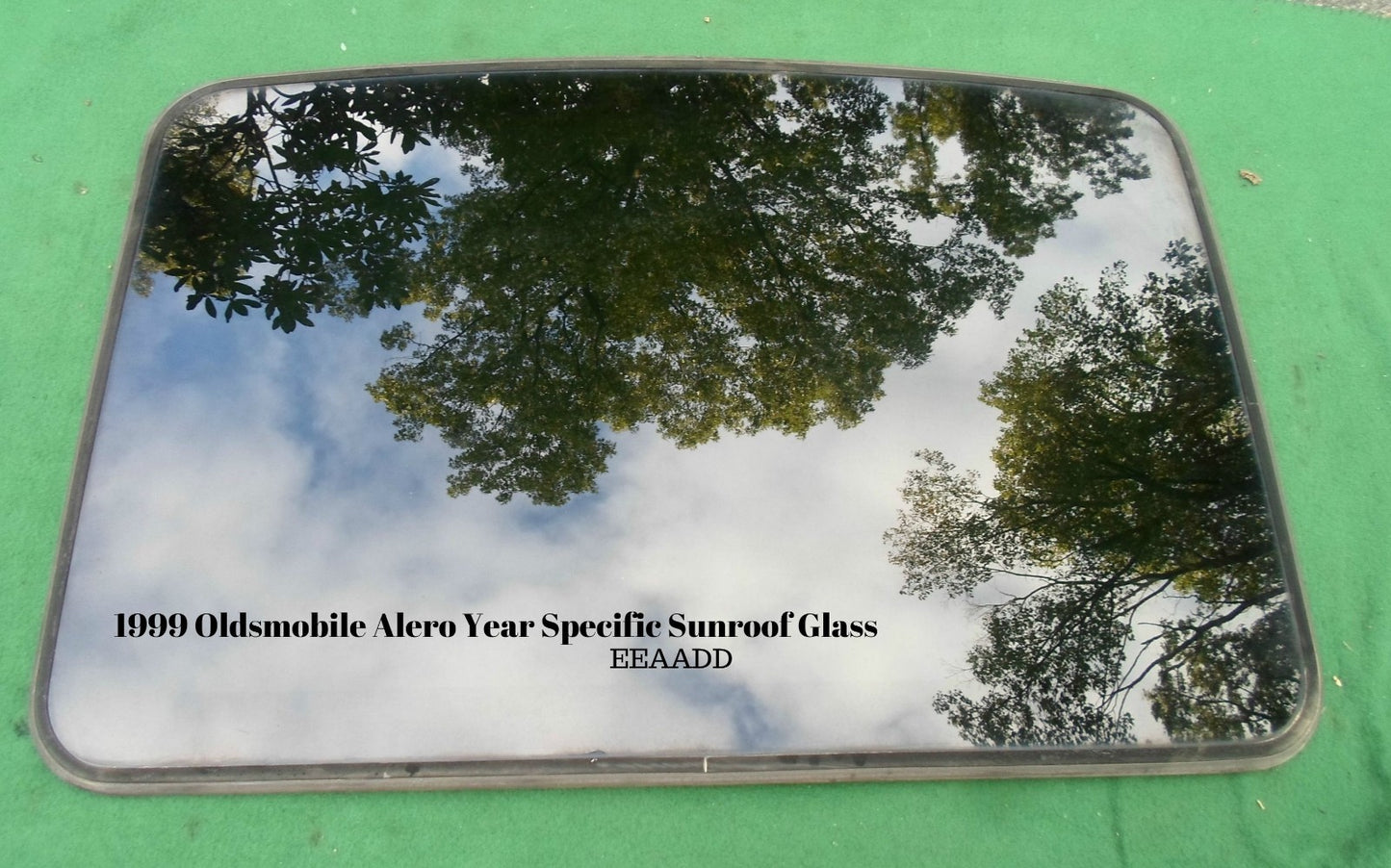 1999 OLDSMOBILE ALERO YEAR SPECIFIC SUNROOF GLASS NO ACCIDENT OEM FREE SHIPPING! - RarePartsFinder.Com