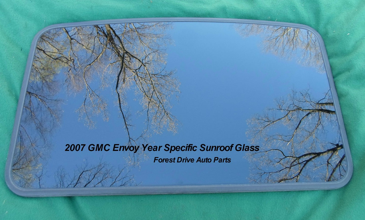 2007 GMC ENVOY  YEAR SPECIFIC SUNROOF GLASS OEM NO ACCIDENT FREE SHIPPING