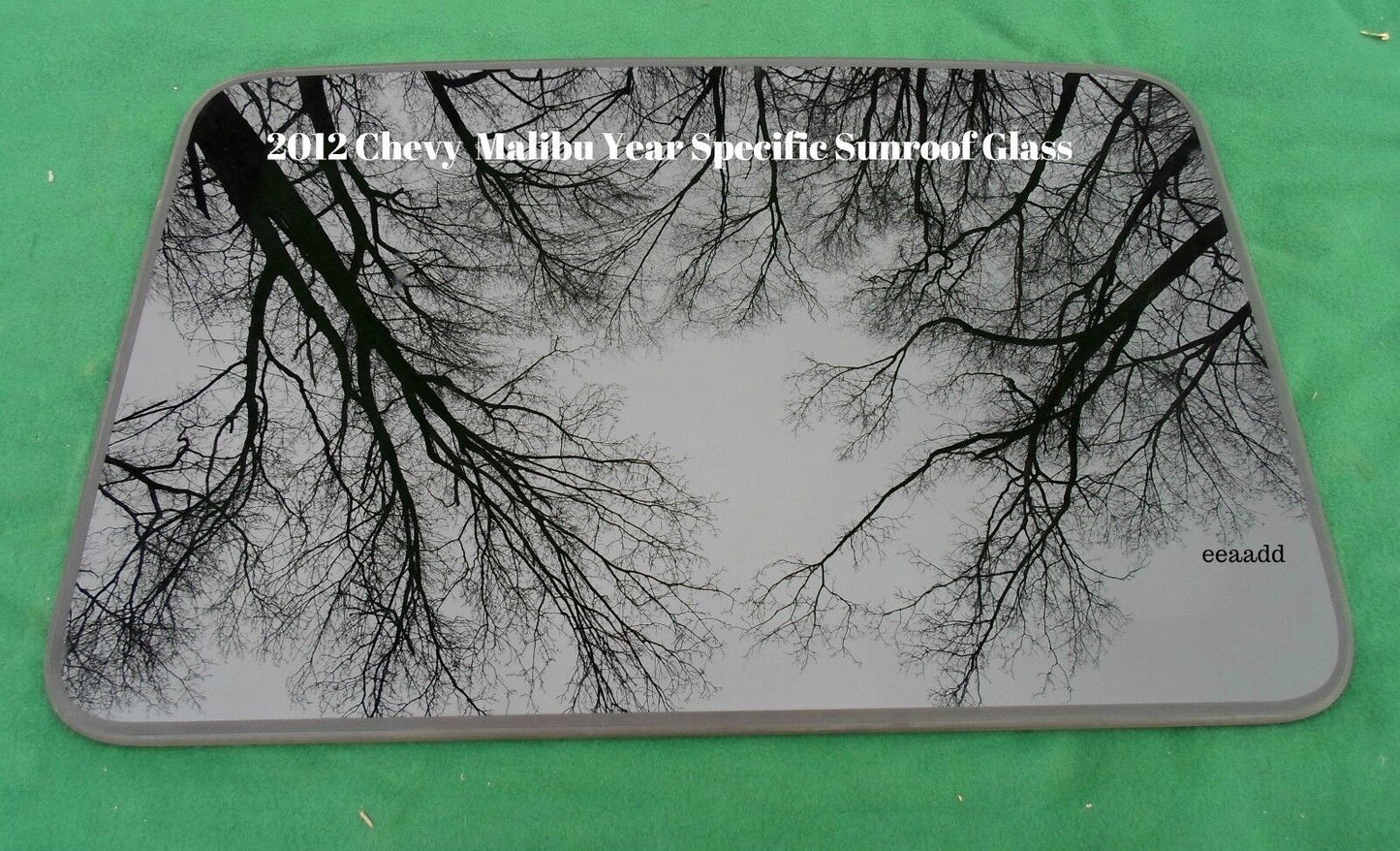2012 CHEVY MALIBU OEM FACTORY YEAR SPECIFIC SUNROOF GLASS  FREE SHIPPING! - RarePartsFinder.Com
