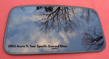 2002 ACURA TL YEAR SPECIFIC OEM FACTORY SUNROOF GLASS  NO ACCIDENT FREE SHIPPING - RarePartsFinder.Com