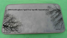 2003 FORD EXPLORER SPORT YEAR SPECIFIC SUNROOF GLASS  OEM FREE SHIPPING