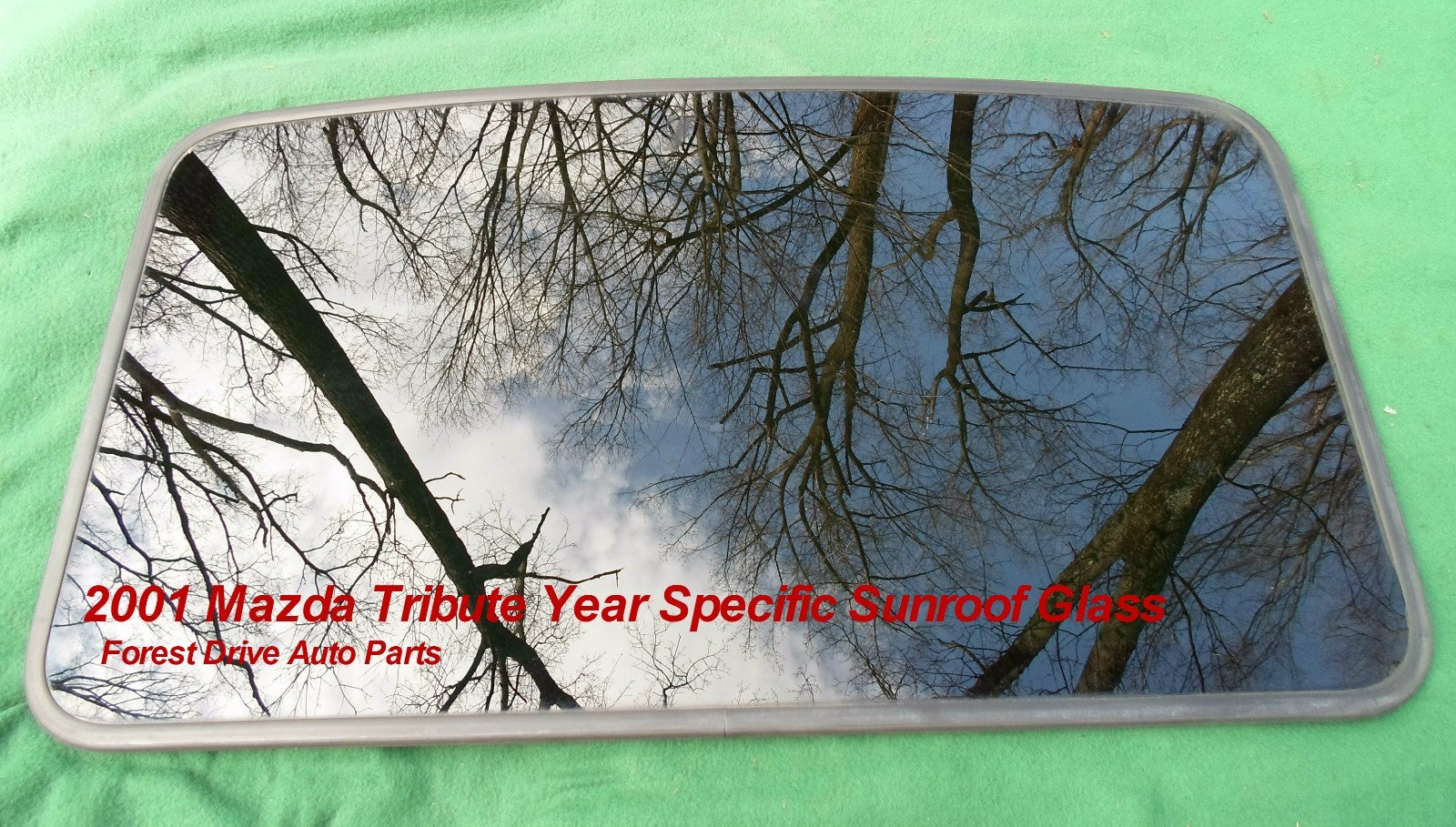 2001 MAZDA TRIBUTE YEAR SPECIFIC SUNROOF GLASS PANEL OEM FREE SHIPPING!