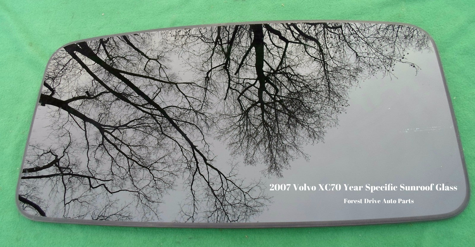 2007 VOLVO XC70 OEM FACTORY YEAR SPECIFIC SUNROOF GLASS FREE SHIPPING! - RarePartsFinder.Com