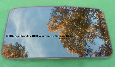 2006 JEEP CHEROKEE  YEAR SPECIFIC OEM FACTORY SUNROOF GLASS  FREE SHIPPING