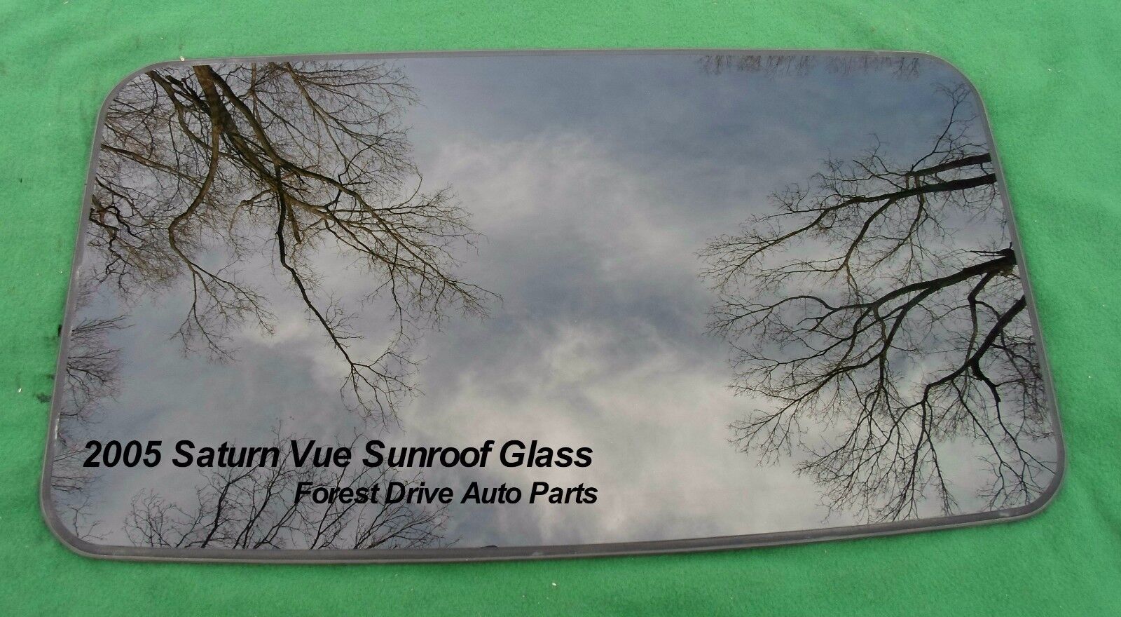 2005 SATURN VUE YEAR SPECIFIC OEM FACTORY SUNROOF GLASS   FREE SHIPPING! - RarePartsFinder.Com