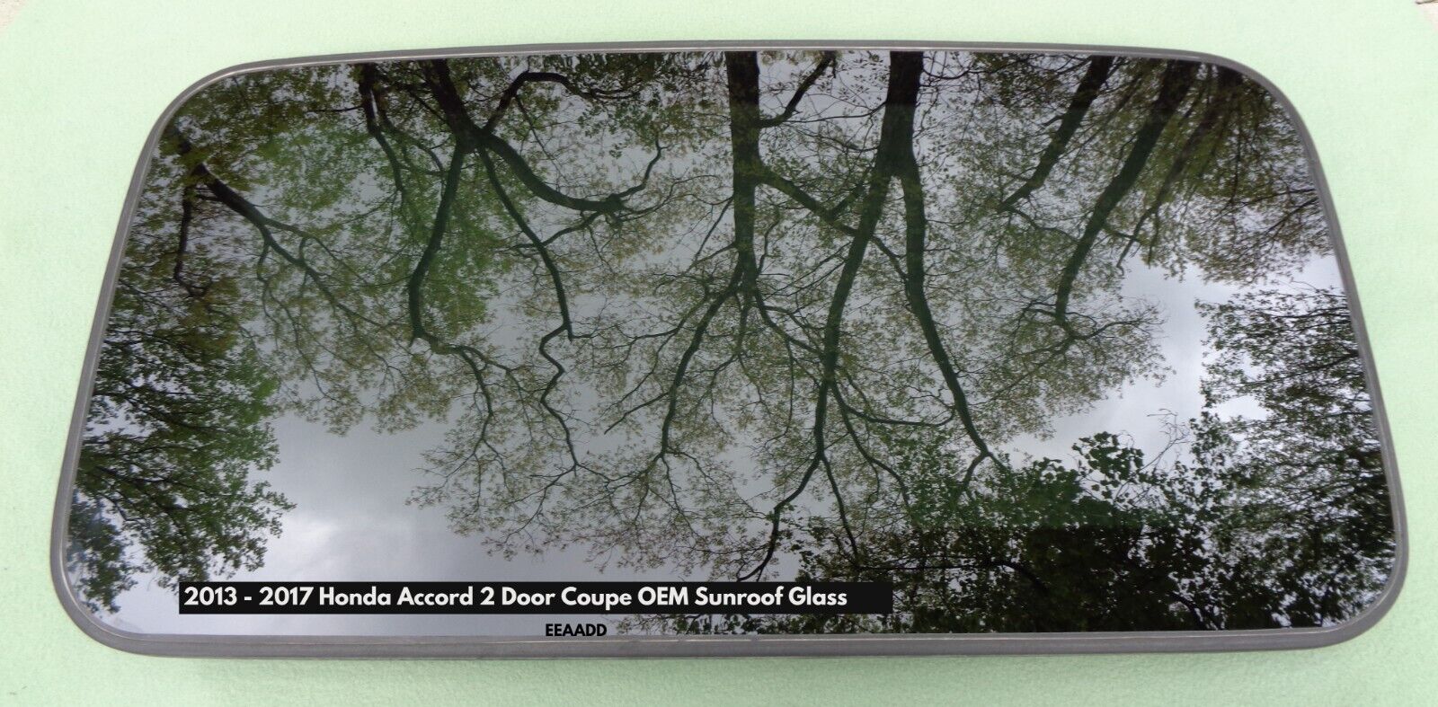 13 14 15 16 17 HONDA ACCORD 2 DOOR COUPE OEM SUNROOF GLASS FREE SHIPPING! - RarePartsFinder.Com